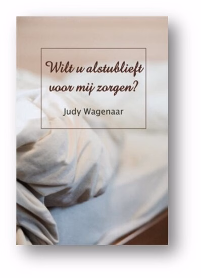Boekomslag Wilt u alstublieft voor mij zorgen