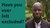 Text "Have you ever felt excluded" next to image of black man in suit